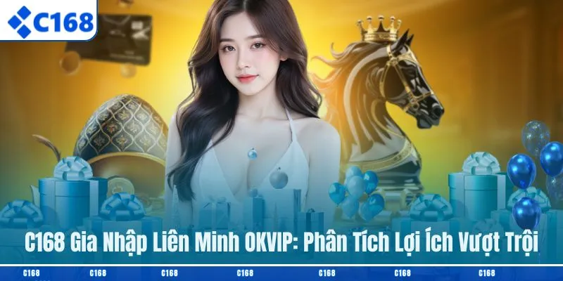 C168 gia nhập liên minh