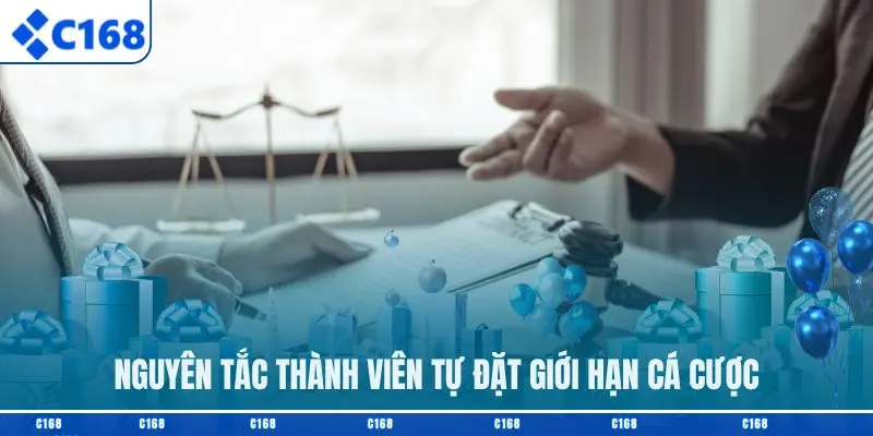 Nguyên tắc thành viên tự đặt giới hạn cá cược